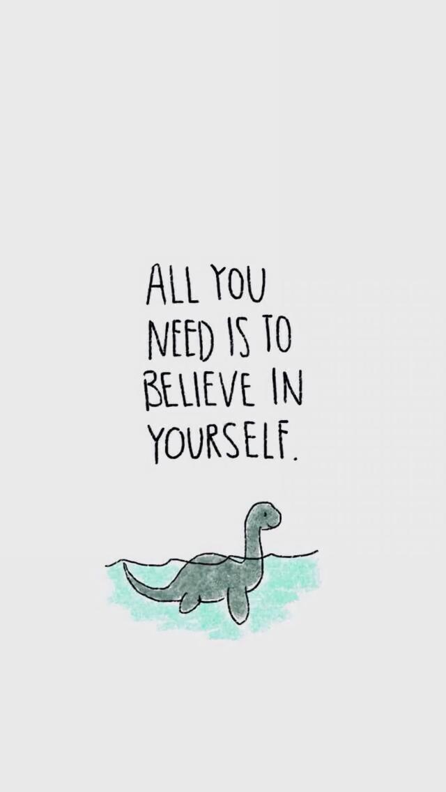 Believe in Yourself