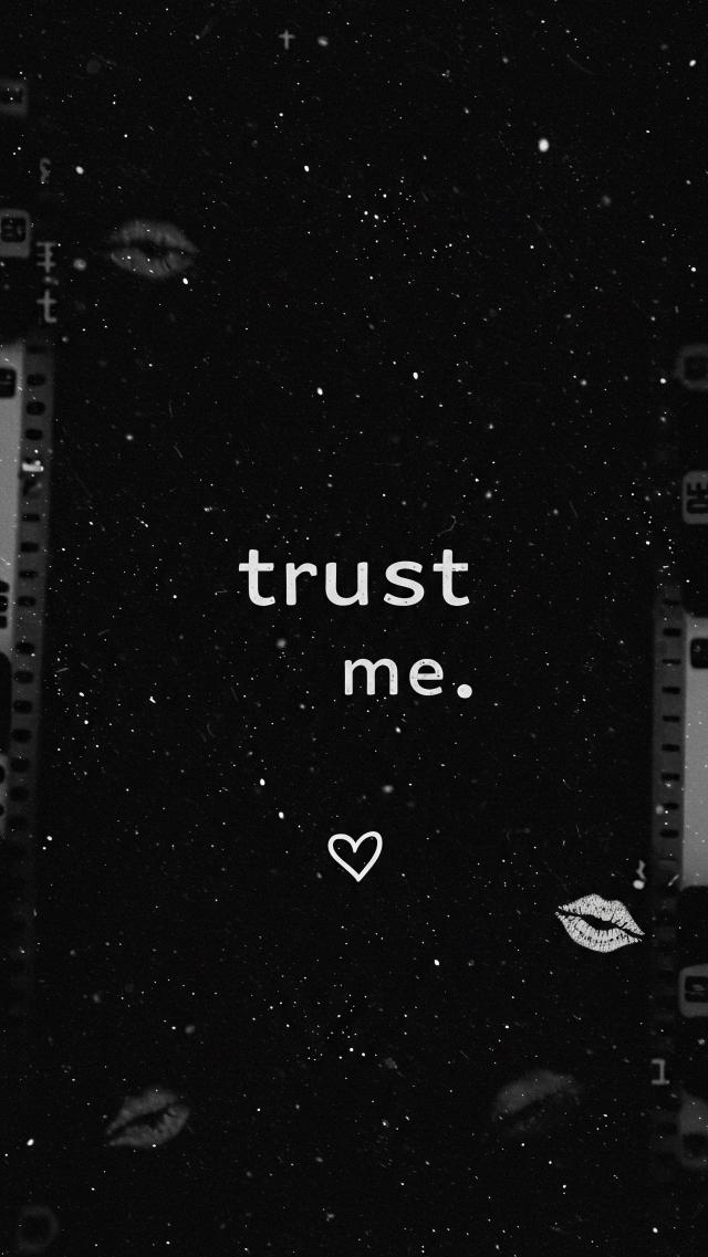 Trust Me