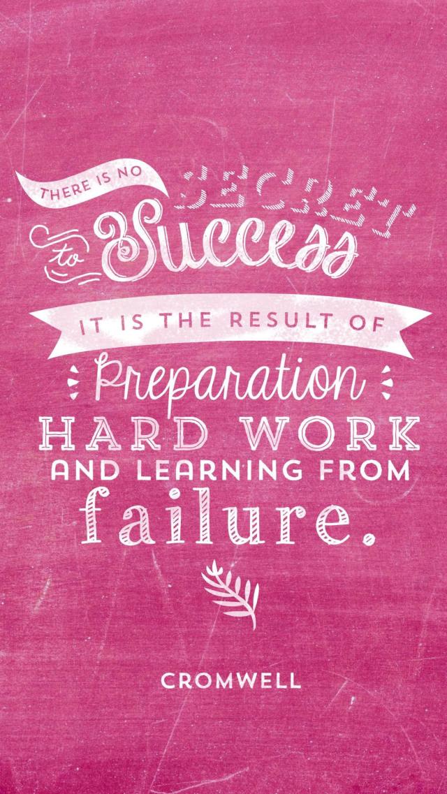 Motivational Quotes - Be Prepared, Work Hard, Learn from Failure