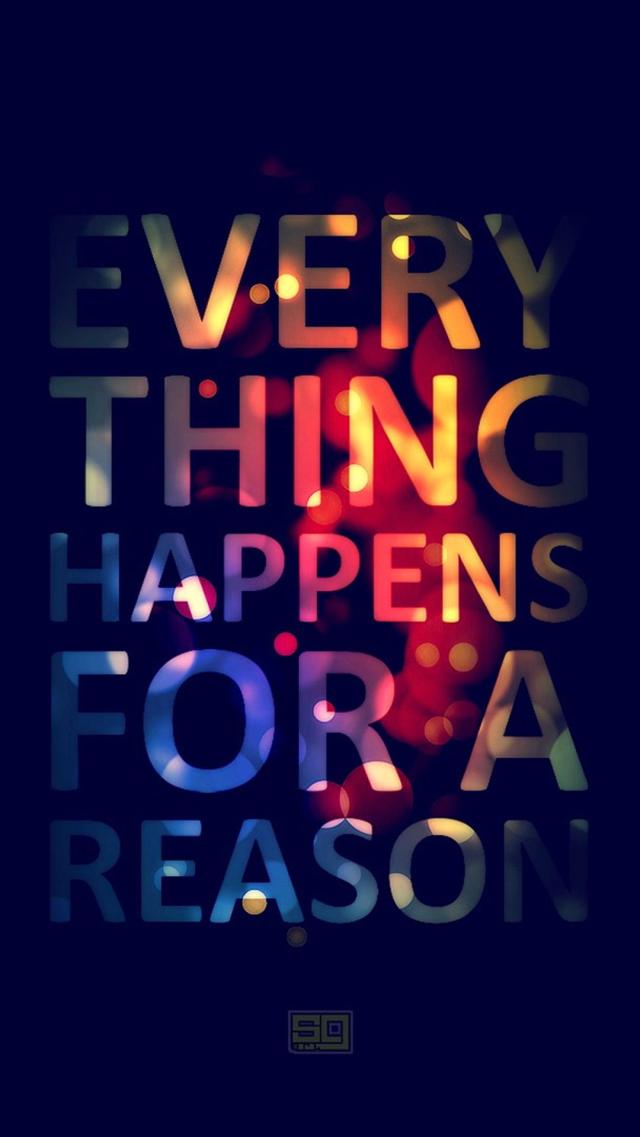 Everything Happens for a Reason